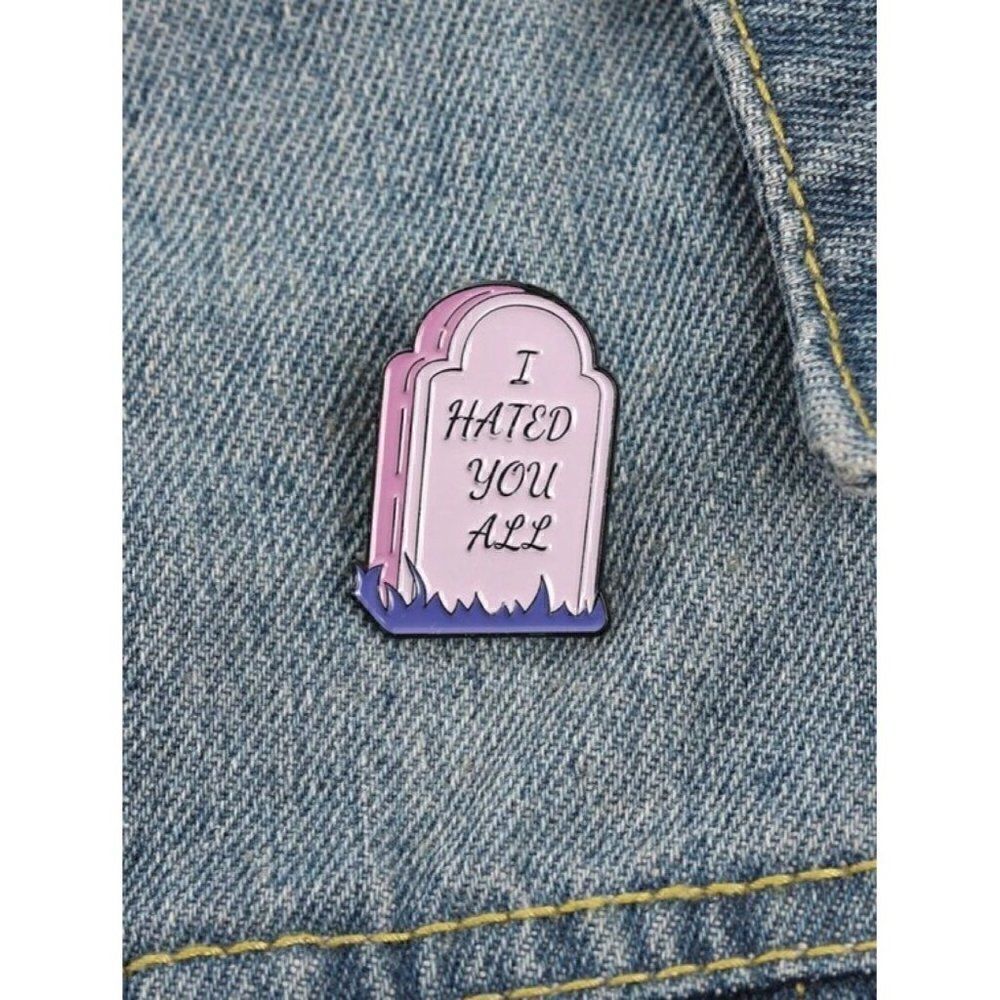 3/20 Hated You All Enamel Pin